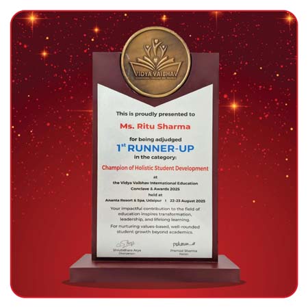 Awarded as 1st Runner Up for Champions in Holistic Development by Vidya Vaibhav Conclave 2025