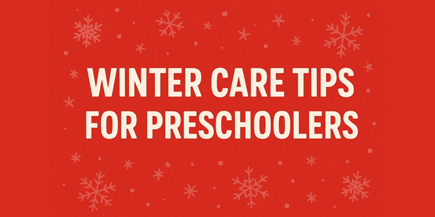 Keeping Your Little Ones Warm & Well: Tips to Handle the Harsh Winter Ahead