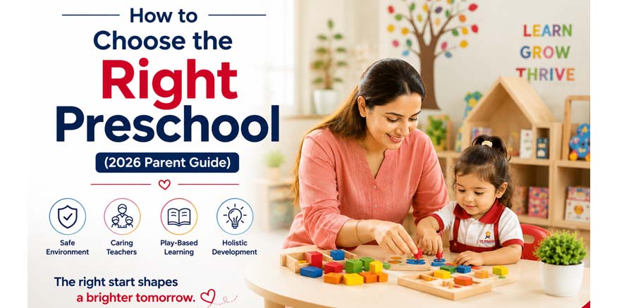 How to Choose the Right Preschool in Jaipur (2026 Parent Guide)