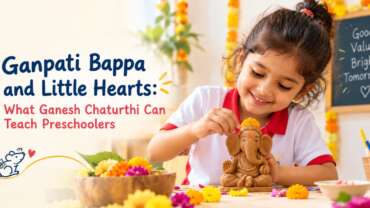 Ganpati Bappa and Little Hearts: What Ganesh Chaturthi Can Teach Preschoolers